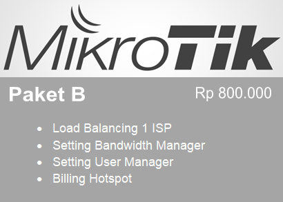 Paket B Setting Mikrotik